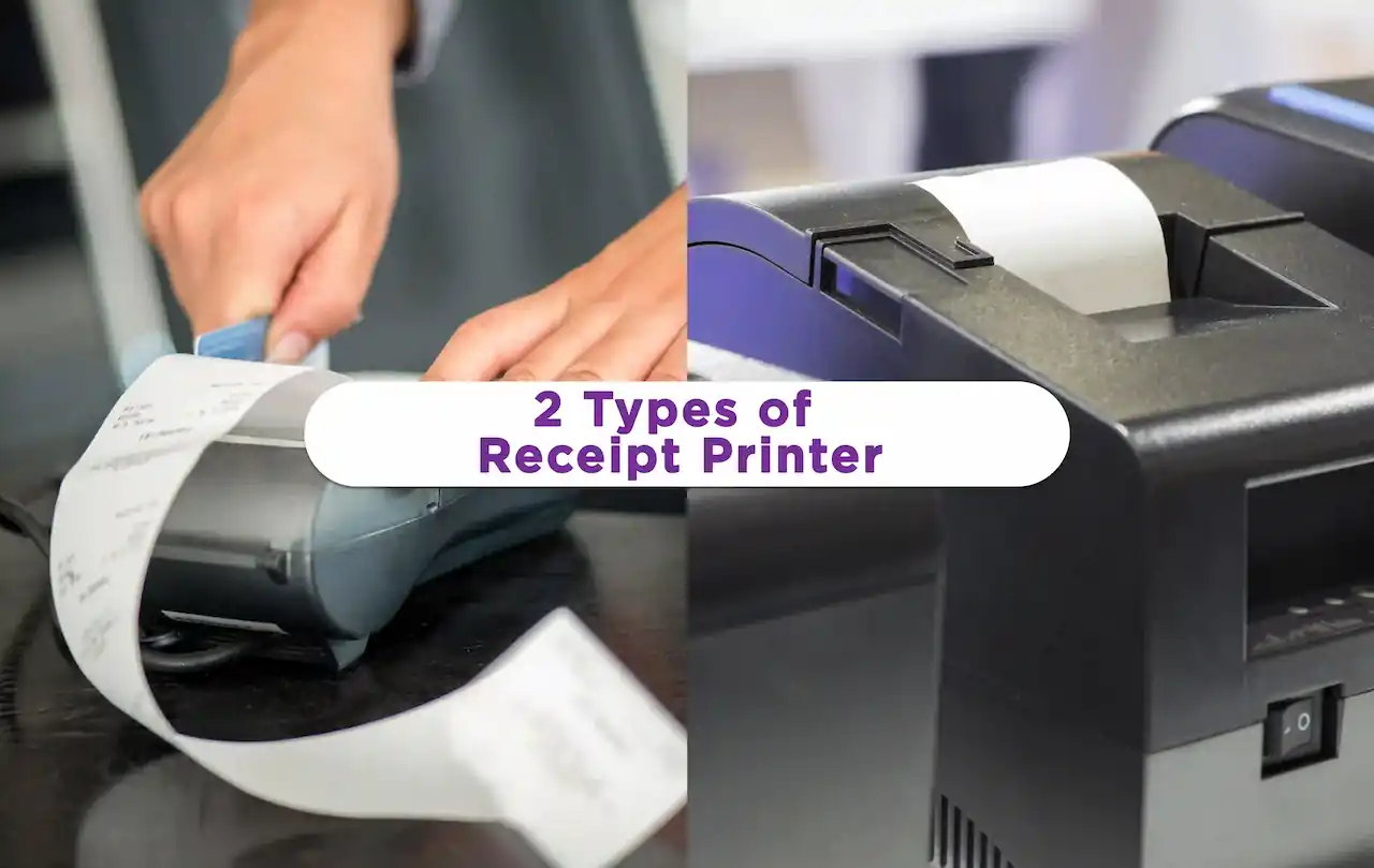 2 types of receipt printer